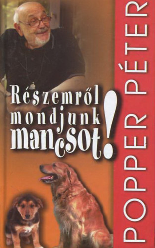 "Rszemrl mondjunk mancsot" - Valloms a ngylbakrl, akik nlkl elviselhetetlenl sivr lenne az let