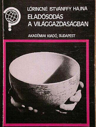 Elad�sod�s a vil�ggazdas�gban