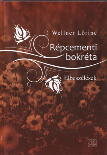 Rpcementi bokrta - Elbeszlsek