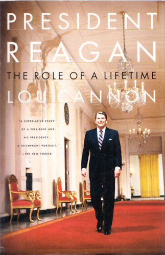 President Reagan - The Role of a Lifetime
