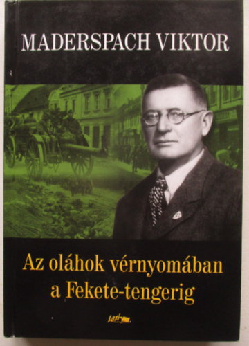 Az ol�hok v�rnyom�ban a Fekete-tengerig