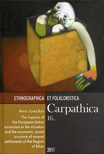 Antal Lovas Kiss - Ethnographica et Folkloristica Carpathica 16.