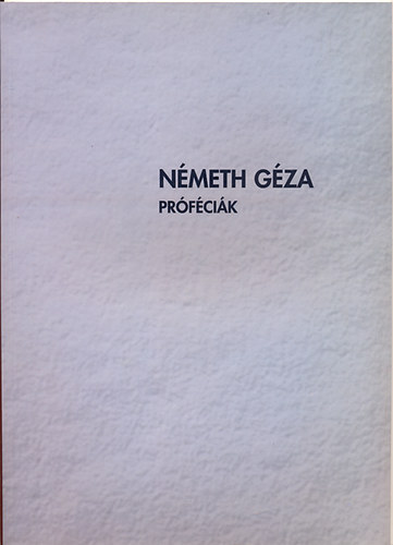 Nmeth Gza - Prfcik - Prophecies