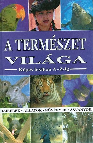 A termszet vilga - Kpes lexikon