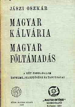 Magyar klvria, magyar fltmads