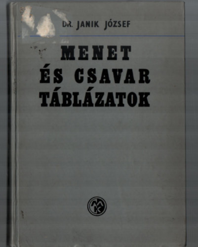 Dr. Janik J�zsef - Menet �s csavar t�bl�zatok