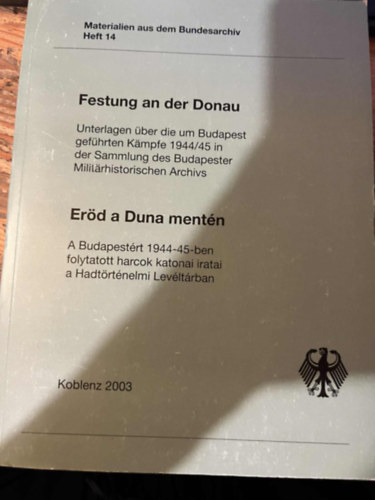 Erd a Duna mentn (Budapestrt 1944-45-ben foly harcok katonai irata