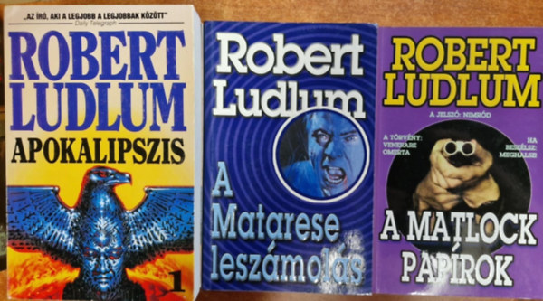 3db Robert Ludlum m 4ktetben: Apokalipszis 1.-2. + A Matlock paprok + A Matarese leszmols