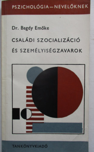 Csaldi szocializci s szemlyisgzavarok