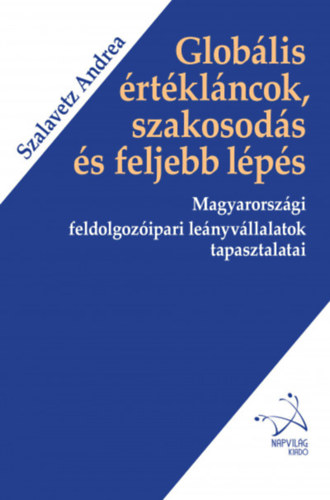 Glob�lis �rt�kl�ncok, szakosod�s �s feljebb l�p�s