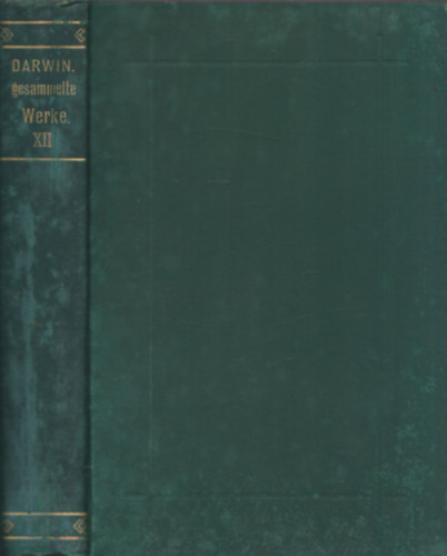 Geologische Beobachtungen ber Sd-America - Kleinere Geologische Abhandlungen (Ch. Darwin's Gesammelte Werke XII/1. s XII/2. egy ktetben)