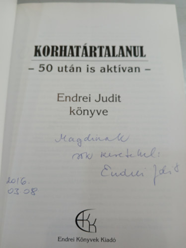 Korhat�rtalanul - 50 ut�n is akt�van