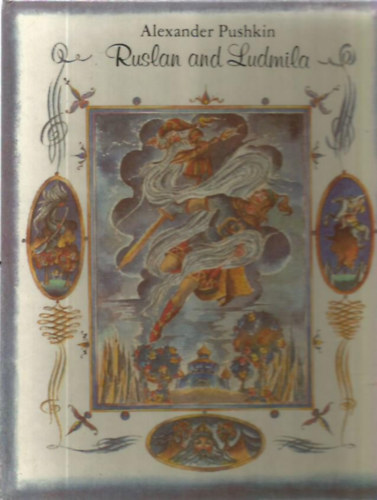 Alexander Pushkin - Ruslan and Ludmila
