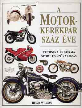 A motorker�kp�r sz�z �ve