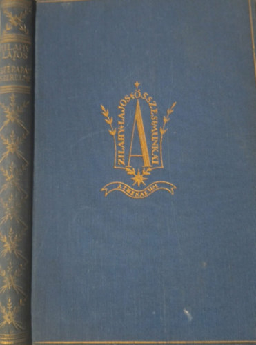 Zilahy Lajos - Sz�pap�m szerelme