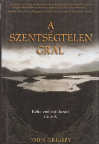 John Grigsby - A szents�gtelen gr�l - Kelta ember�ldozati r�tusok