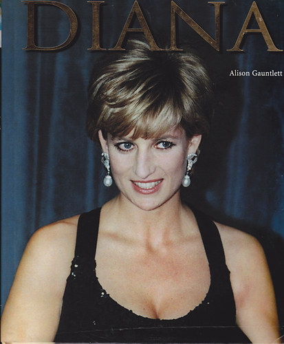 Alison Gauntlett - Diana. Unseen Archives.