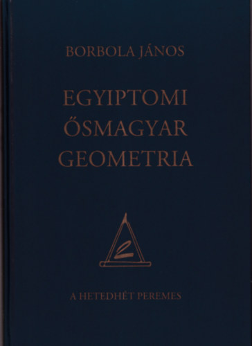 Egyiptomi �smagyar geometria
