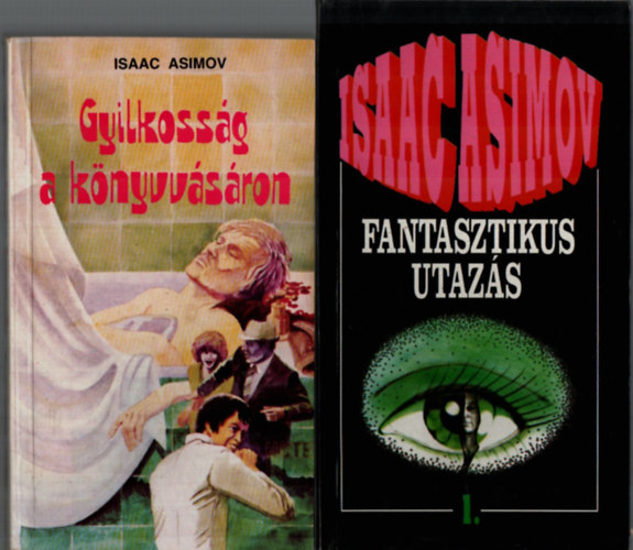 2 db Asimov: Gyilkossg a knyvvsron, Fantasztikus utazs.