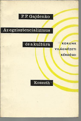 P.P.Gajdenko - Az egzisztencializmus s a kultra