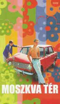 Moszkva t�r (forgat�k�nyv)