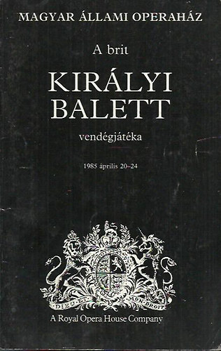 A brit kirlyi balett vendgjtka 1985 prilis 20-24.