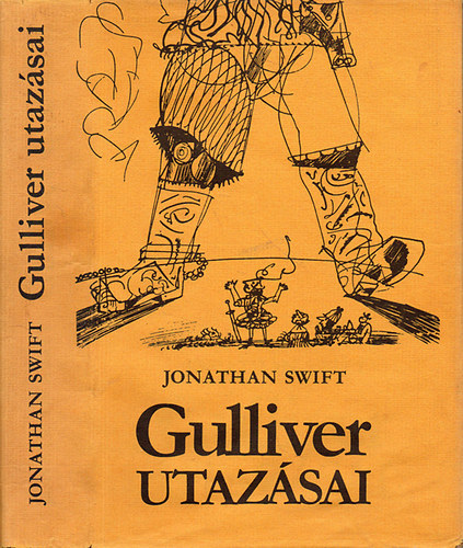 Gulliver utazsai (Szentkuthy Mikls fordtsa)