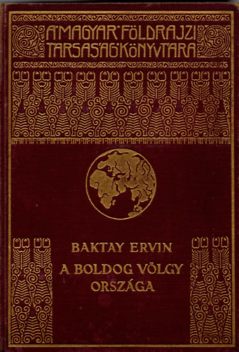 Baktay Ervin - A boldog vlgy orszga