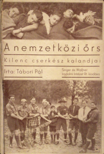 Tbori Pl - A nemzetkzi rs (Kilenc cserksz kalandjai)