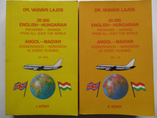 20000 angol-magyar kzmondsok-mondsok az egsz vilgbl I-II.