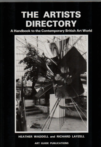 The Artists Directory - A Handbook to the Contemporary British Art World.