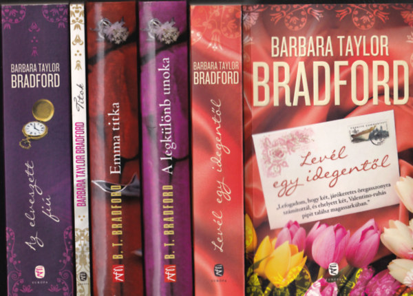 5db. Barbara Taylor Bradford ktet: Levl egy idegentl + Az elveszett fi + Titok + Emma titka + A legklnb unoka
