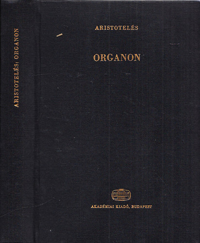 Aristotels - Organon (Filozfiai rk Tra XXXV.)