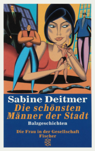 Sabine Deitmer - Die schnsten Mnner der Stadt: Balzgeschichten