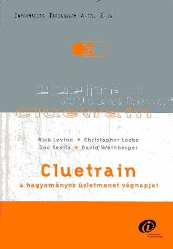 Cluetrain - A hagyomnyos zletmenet vgnapjai