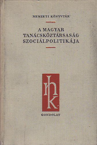 Petrk Katalin- Milei Gyrgy - A Magyar Tancskztrsasg szocilpolitikja
