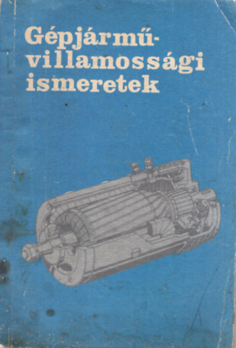 Rupp Jzsef - Gpjrm-villamossgi ismeretek