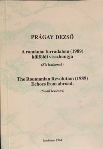 A romniai forradalom (1989) klfldi visszhangja (Kis lexikonok)