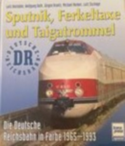 Wolfgang dath Lutz Bastubbe - Sputnik, Fereltaxe und Taigatrommel