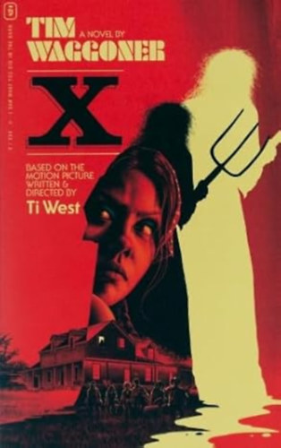 Tim Waggoner - X: The Novel