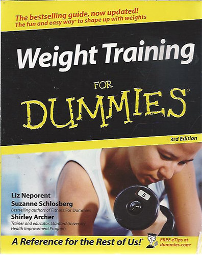 Liz Neporent - Suzanne Schlosberg - Shirley Archer - Weight Training for Dummies