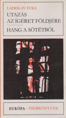 Utaz�s az �g�ret f�ldj�re-Hang a s�t�tb�l