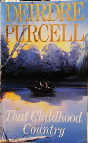 Deirdre Purcell - That Childhood Country