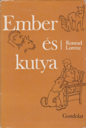 Konrad Lorenz - Ember s kutya