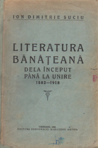 Literatura Bntean - Dela Inceput pn la unire 1582-1918