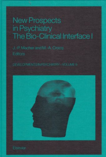 New Prospeects in Psychiatry - The Bio-Clinical Interface I