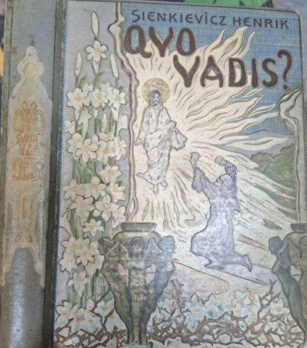 Quo Vadis? I. Reg�ny N�r� cs�sz�r idej�b�l