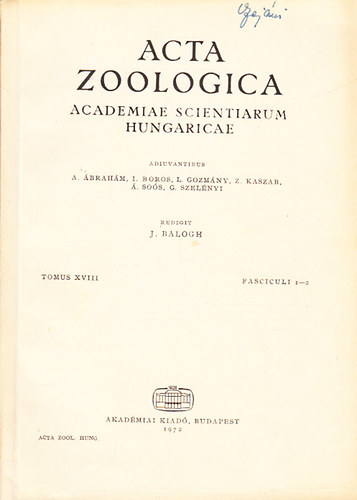 Acta Zoologica (A Magyar Tudomnyos Akadmia zoolgiai kzlemnyei - Academiae Scientiarum Hungaricae) (Tomus XVIII., Fasciculi 1-2.)