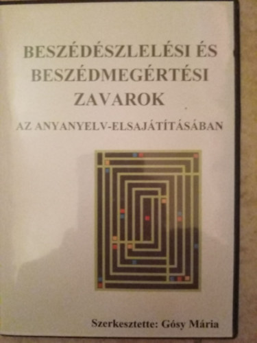 Beszdszlelsi s beszdmegrtsi zavarok (az anyanyelv elsajttsban) - CD