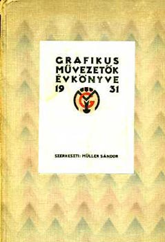 Grafikus mvezetk vknyve 1931 - Els vfolyam
